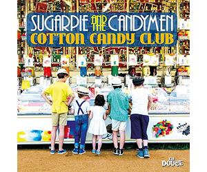 Sugarpie And The Candymen - Cotton Candy Club