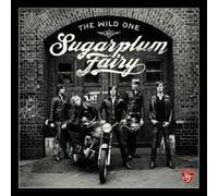 SUGARPLUM FAIRY "THE WILD ONE" CD NEW
