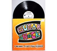 Sugarshack - SUGAR SHACK / I WANNA TAKE YOU HIGHER