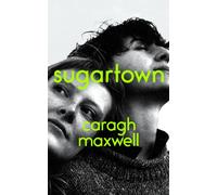 Sugartown : Shortlisted for the An Post Irish Book Awards 2025