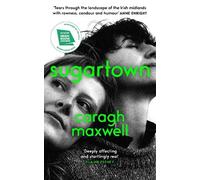 Sugartown: Shortlisted for the An Post Irish Book Awards 2025