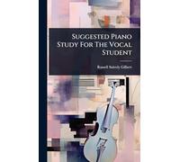 Suggested Piano Study For The Vocal Student