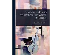 Suggested Piano Study For The Vocal Student