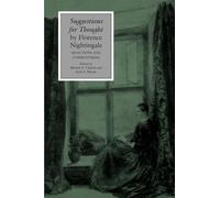 Suggestions for Thought by Florence Nightingale: Selections and Commentaries (Studies in Health, Illness, and Caregiving)