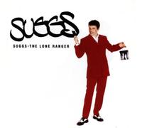 Suggs - Lone Ranger-Best of Suggs