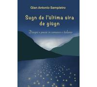 Sugn de l'ültima sira de giügn: Poesie doppie in comasco e italiano