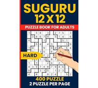 Suguru Puzzle Book for Adults - 400 Hard Number Blocks Puzzles 12x12 Grid: Challenging Tectonics Japanese Logic Puzzles | Advanced Brain Games | Large Grid Format
