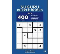 Suguru Puzzle Books - 400 Easy to Master Puzzles 5x5 (Volume 9)