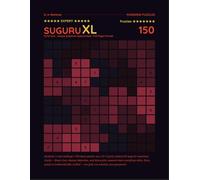 Suguru XL Puzzle Book - Expert 12×12: 150 Handcrafted Logic Puzzles - Full-Page Format - Vol. 1 (Suguru: From Easy to Expert)