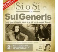 Sui Generis - O Si: Diario Del Rock Argentino