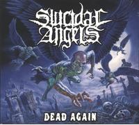 Suicidal Angels - Dead Again