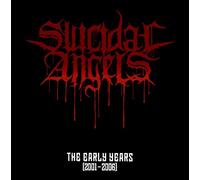 Suicidal Angels - The Early Years [2001 - 2006]