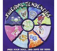 Suicidal Tendencies - Free Your Soul and Save My Mind