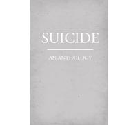 Suicide: An Anthology