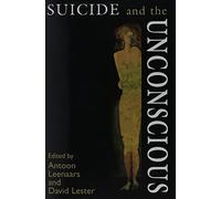 Suicide and the Unconscious
