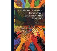 Suicide and Violence Prevention Education and Training