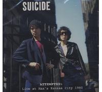 Suicide - Attempted - Live At Max's Kansas City 1980