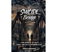 SUICIDE BRIDGE: IN THE SUMMER OF 95 I DIDN'T KNOW IF I WAS ALIVE OR JUST WAITING TO DIE!