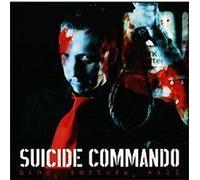 Suicide Commando - Bind, Torture, Kill