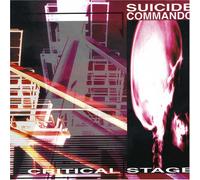 Suicide Commando - Critical Stage