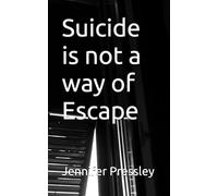 Suicide is not a way of Escape