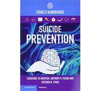 Suicide Prevention – Stahl's Handbooks (Stahl's Essential Psychopharmacology Handbooks)