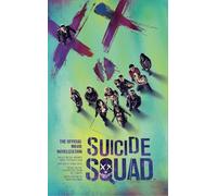 Suicide Squad: The Official Movie Novelization