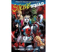 Suicide Squad: The Rebirth Deluxe Edition Book 1