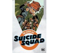Suicide Squad: The Silver Age