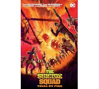 Suicide Squad: Trial By Fire: (Media tie-in)