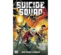 Suicide Squad 1: Give Peace a Chance