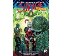 Suicide Squad Vol. 3: Burning Down The House (Rebirth)