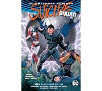 Suicide Squad Vol. 4: Earthlings on Fire (Rebirth)