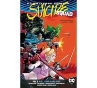 Suicide Squad Volume 5: Kill Your Darlings (Rebirth)