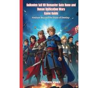 Suikoden 1&II HD Remaster Gate Rune and Dunan Unification Wars Game Guide: Venture Beyond the Stars of Destiny