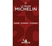 Suisse Schweiz Svizzera - The MICHELIN Guide 2020: The Guide Michelin (Michelin Hotel & Restaurant Guides)