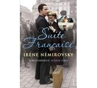 Suite Francaise by IrÃ¨ne NÃ©mirovsky | Paperback | 2007