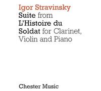 Suite from L'Histoire du Soldat (The Soldier's Tale) for Clarinet, Violin & Piano (Score & parts): For Clarinet, Violin and Piano