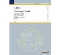 Overture (Suite) in B Minor, Bwv 1067: Flute and Piano: B minor. BWV 1067. flute, strings and basso continuo. Réduction pour piano avec partie soliste.