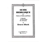 Suite Hebraique for Viola (or Violin) and Piano