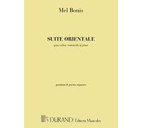SUITE ORIENTALE, POUR PIANO, VIOLON ET VIOLONCELLE MUSIQUE D'ENSEMBLE