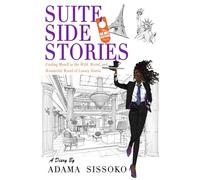 Suite Side Stories: The Wild, Weird, and Wonderful World of Luxury Hotels
