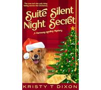 Suite Silent Night Secret (Harmony Landing Mysteries)