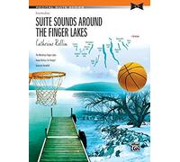 Suite Sounds Around Finger Lakes (Recital Suite)