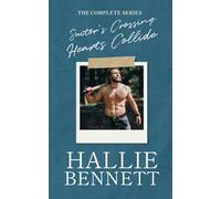 Suitor's Crossing: Hearts Collide: The Complete Series (Hallie Bennett Collections)