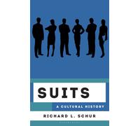 Suits : A Cultural History
