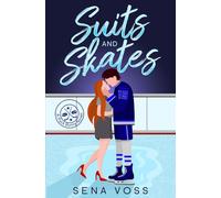 Suits and Skates: A forbidden workplace romance (The Puck Bunny Series)