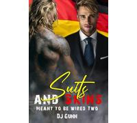 Suits and Skins: Meant to be Wired Two: 4