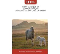 SUIVI CLINIQUE ET ÉCHOGRAPHIQUE DE LA GESTATION CHEZ LA BREBIS