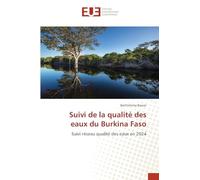 Suivi de la qualité des eaux du Burkina Faso: Suivi réseau qualité des eaux en 2024